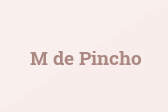 M de Pincho