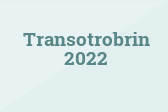 Transotrobrin 2022