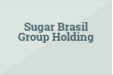 Sugar Brasil Group Holding