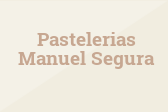 Pastelerias Manuel Segura