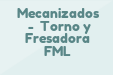 Mecanizados - Torno y Fresadora FML