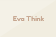 Eva Think