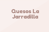 Quesos La Jarradilla
