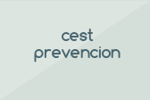 Cest Prevención