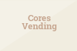 Cores Vending