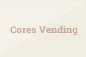 Cores Vending