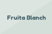 Fruita Blanch