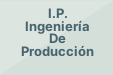 I.P. Ingeniería De Producción