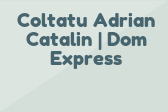 Coltatu Adrian Catalin | Dom Express