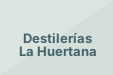 Destilerías La Huertana