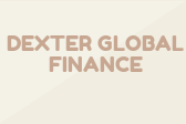 DEXTER GLOBAL FINANCE