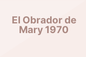 El Obrador de Mary 1970