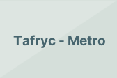 Tafryc-Metro