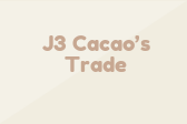 J3 Cacao’s Trade