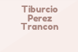 Tiburcio Perez Trancon