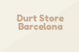 Durt Store Barcelona