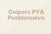 Oviporc PYA Pueblonuevo