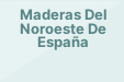 Maderas Del Noroeste De España