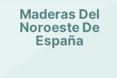 Maderas Del Noroeste De España
