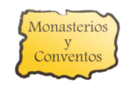 Monasterios y conventos