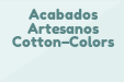 Acabados Artesanos Cotton–Colors