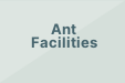 Ant Facilities