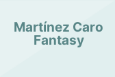 Martínez Caro Fantasy