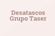 Desatascos Grupo Taser