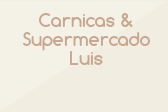 Carnicas & Supermercado Luis