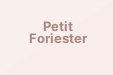 Petit Foriester
