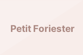Petit Foriester
