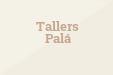 Tallers Palá