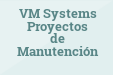 VM Systems Proyectos de Manutención