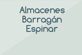 Almacenes Barragán Espinar