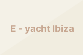 E-yacht Ibiza