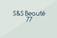 S&S Beauté 77