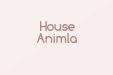 House Animla