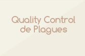 Quality Control de Plagues