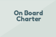On Board Charter