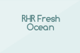 RHR Fresh Ocean