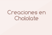 Creaciones en Chololate