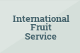 International Fruit Service