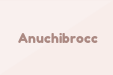 Anuchibrocc