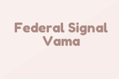 Federal Signal Vama