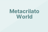 Metacrilato World