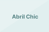 Abril Chic
