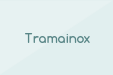 Tramainox