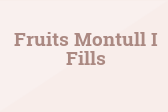 Fruits Montull I Fills