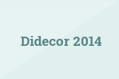 Didecor 2014