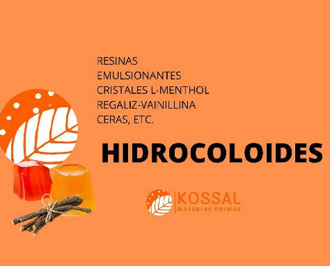 Hidrocoloides. Hidrocoloides, resinas, ceras, colorantes etc.